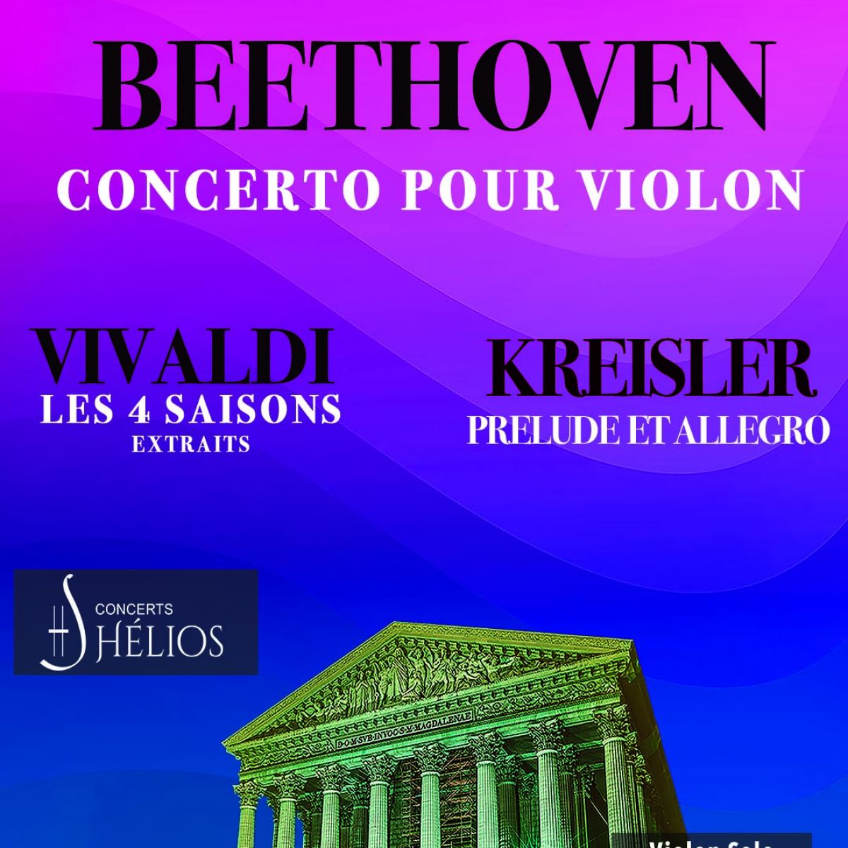 Les 4 Saisons de Vivaldi extraits / Prélude et Allegro de Kreisler / Concerto de Beethoven pour Violon